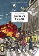 Give peace a chance. Londres 1963-1975