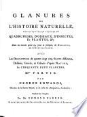 Glanures D'histoire Naturelle, Consistant en Figures de Quadrupedes, D'oiseaux, D'insectes, de Plantes, &c