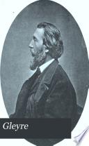 Gleyre; étude biographique et critique