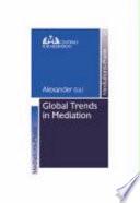 Global Trends in Mediation