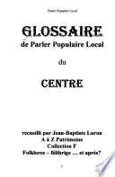 Glossaire de parler populaire local du centre