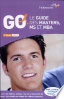 GO, le guide des masters, MS et MBA