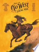 Go West Young Man - Volume 01
