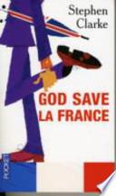 God save la France