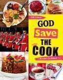 God save the cook