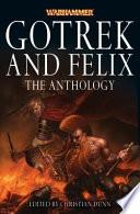 Gotrek and Felix: The Anthology