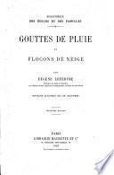 Gouttes de pluie et flocons de neige