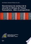 Gouvernance du secteur de la sécurité en Afrique de l'Ouest francophone