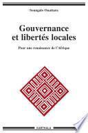 Gouvernance et libertés locales. Pour une renaissance de l'Afrique