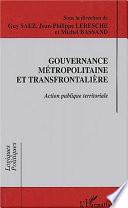 Gouvernance métropolitaine et transfrontalière