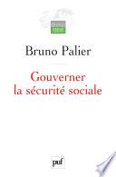 Gouverner la sécurité sociale