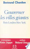 Gouverner les villes géantes : Paris, Londres, New York