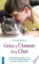 Grâce à l'amour d'un chat