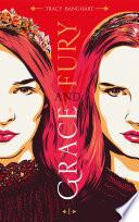 Grace and Fury - Tome 1
