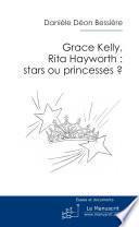 Grace, Rita: stars ou princesses?