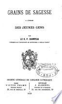 Grains de sagesse à l'usage des jeunes gens