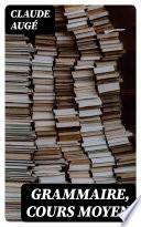Grammaire, cours moyen