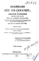 Grammaire des grammaires, ou Analyse raisonnée des meilleurs traités sur la langue française