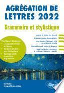 Grammaire et stylistique - Agrégation de lettres 2022