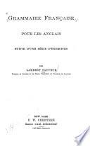 Grammaire française pour les Anglais, suivie d'une série d'exercices