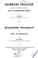 Grammaire française, tant à l'usage des écoles que de l'instruction privée