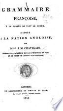Grammaire françoise, à la portée de tout le monde, etc