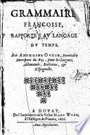 Grammaire françoise, rapporté au langage du temps
