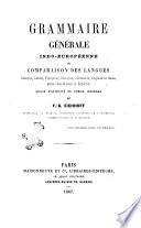 Grammaire générale indo-européenne, ou Comparaison des langues grecque, latine, française, gothique, allemande, anglaise et russe, entre elles et avec le sanscrit suivi d'extraits de poésie indienne par F.G. Eichhoff