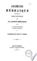 Grammaire hébraïque, précédée d'un précis historique sur la langue hébraïque par S. Preiswerk