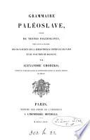 Grammaire paléoslave, suivie de textes paléoslaves