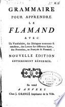 Grammaire pour apprendre le flamand avec un vocabulaire, des dialogues nouveaux & amusant, des lettres sur différents sujets, des proverbes, en francois & flamand