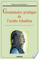 Grammaire pratique de l'arabe tchadien