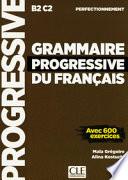 Grammaire progressive du français perfectionnement