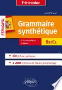 Grammaire synthétique de l’espagnol en 60 fiches pratiques.