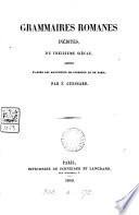 Grammaires romanes inédites, du treizième siècle [Donatus provincialis, by H. Faidit, and La dreita maniera de trobar, by R. Vidal] publ. par F Guessard