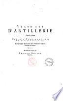Grand art d'artillerie par le sieur Casimir Siemienowicz... Mise en françois par Pierre Noizet....