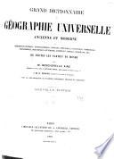 Grand dictionnaire de géographie universelle, ancienne et moderne