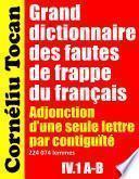 Grand dictionnaire des fautes de frappe du français. Adjonction d’une seule lettre par contiguïté – IV.1 A-B