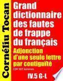 Grand dictionnaire des fautes de frappe du français. Adjonction d’une seule lettre par contiguïté – IV.5 G-L