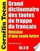 Grand dictionnaire des fautes de frappe du français. Omission d’une seule lettre – III.4 D