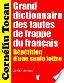 Grand dictionnaire des fautes de frappe du français. Répétition d’une seule lettre – V