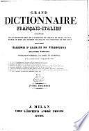 Grand dictionnaire francais-italien compose sur les dictionnaires de l'Academie de France et de la Crusca