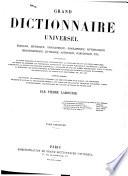 Grand dictionnaire universel du XIXe siècle: A-Z. 1805-76