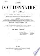 Grand dictionnaire universel du XIXe siècle: A-Z. 1805-76