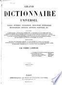 Grand dictionnaire universel du XIXe siècle: A-Z. 1805-76