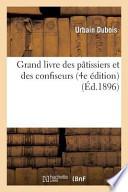 Grand Livre Des Patissiers Et Des Confiseurs (4e Edition)