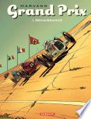 Grand Prix - Tome 1 - Renaissance