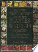 Grande encyclopédie des plantes & fleurs de jardin