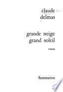 Grande neige, grand soleil