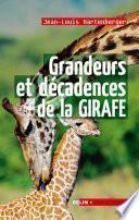 Grandeurs et décadences de la girafe